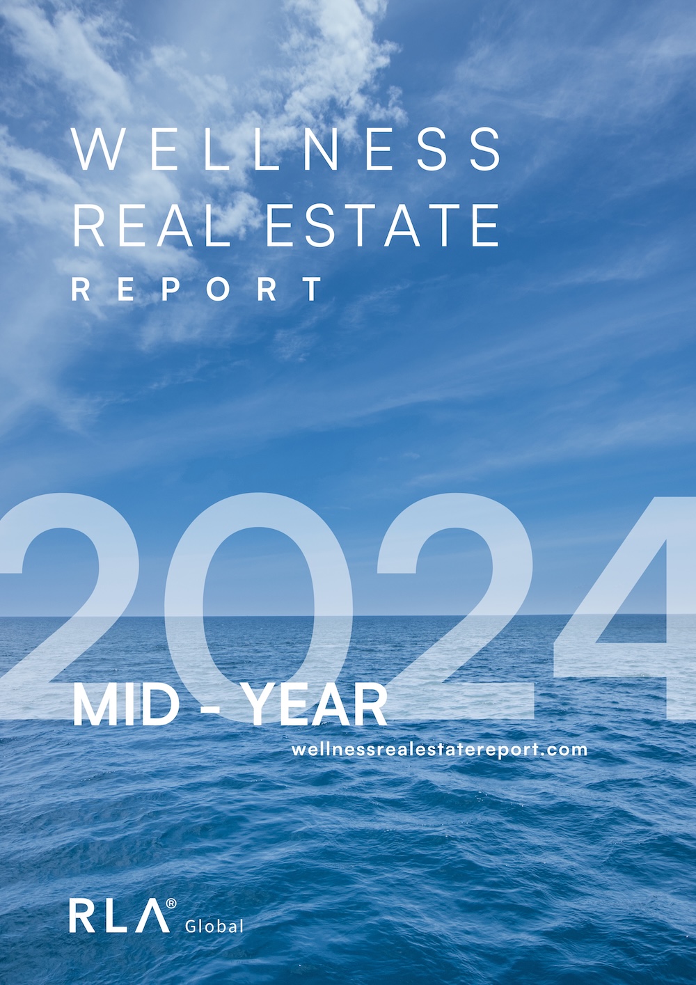 Wellness Real Estate update released by RLA Global